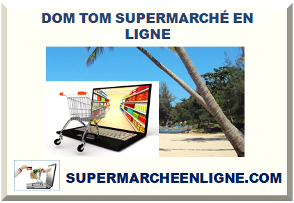 DOM TOM SUPERMARCHÉ EN LIGNE