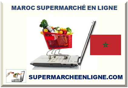 MAROC SUPERMARCHÉ EN LIGNE 2024