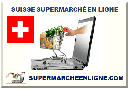 SUISSE SUPERMARCHÉ EN LIGNE 2024