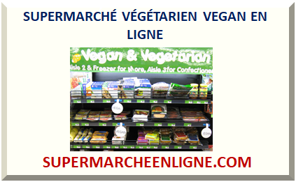 SUPERMARCHÉ VÉGÉTARIEN VEGAN EN LIGNE